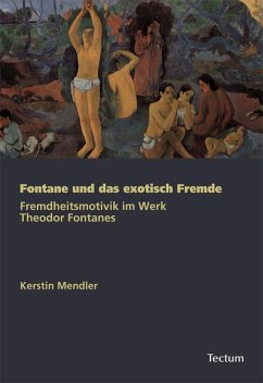 Fontane und das exotisch Fremde (eBook, PDF) - Mendler, Kerstin