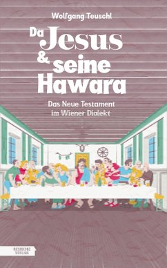 Da Jesus & seine Hawara (eBook, ePUB) - Teuschl, Wolfgang