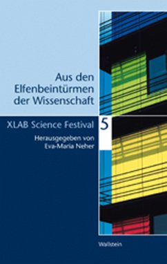 Aus den Elfenbeintürmen der Wissenschaft 5 (eBook, PDF) - Neher, Hg. von Eva-Maria