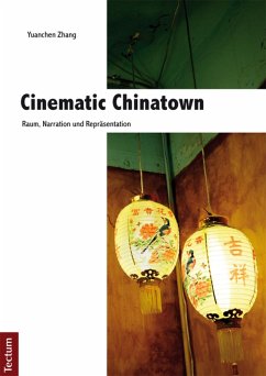 Cinematic Chinatown (eBook, PDF) - Zhang, Yuanchen