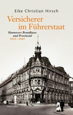 Versicherer im Führerstaat (eBook, PDF) - Hirsch, Eike Christian