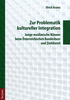 Zur Problematik kultureller Integration (eBook, PDF) - Krainz, Ulrich