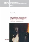 Die todbringende Frau in Literatur und Kunst der Jahrhundertwende - Medium des kreativen Verfalls (eBook, PDF)