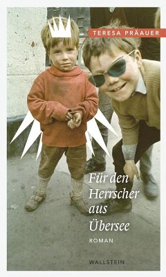 Für den Herrscher aus Übersee (eBook, PDF) - Präauer, Teresa