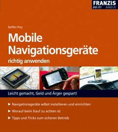 Mobile Navigationsgeräte richtig anwenden (eBook, PDF) - Prey, Steffen