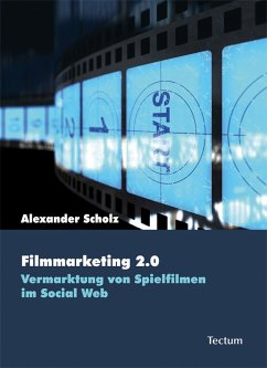 Filmmarketing 2.0 (eBook, PDF) - Scholz, Alexander