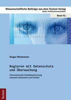 Regieren mit Datenschutz und Überwachung (eBook, PDF) - Wiedemann, Gregor