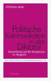 Politische Kommunikation in der Diktatur (eBook, PDF)