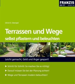 Terrassen und Wege selbst pflastern und beleuchten (eBook, PDF) - Stempel, Ulrich E.