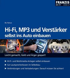 HiFi, MP3 und Verstärker selbst ins Auto einbauen (eBook, PDF) - Hanus, Bo