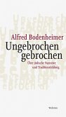 Ungebrochen gebrochen (eBook, PDF)