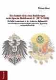Die deutsch-türkischen Beziehungen in der Epoche Abdülhamids II. (1876-1908) (eBook, PDF)