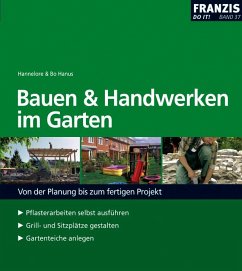 Bauen und Handwerken im Garten (eBook, PDF) - Hanus, Hannelore; Hanus, Bo