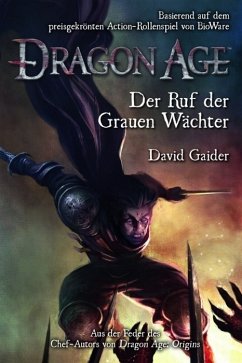 Dragon Age Band 2: Ruf der Grauen Wächter (eBook, ePUB) - Gaider, David