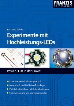 Experimente mit Hochleistungs-LEDs (eBook, PDF) - Kainka, Burkhard