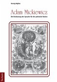 Adam Mickiewicz - Die Bedeutung der Sprache für die polnische Nation (eBook, PDF)