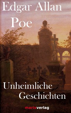 Unheimliche Geschichten (eBook, ePUB) - Poe, Edgar A