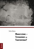 Mindestlöhne - Totengräber für Tarifverträge? (eBook, PDF)