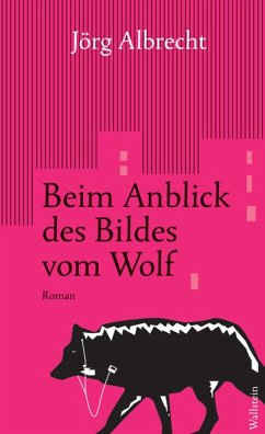 Beim Anblick des Bildes vom Wolf (eBook, PDF) - Albrecht, Jörg