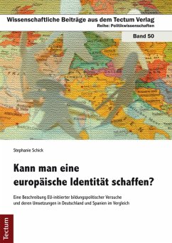 Kann man eine europäische Identität schaffen? (eBook, PDF) - Schick, Stephanie