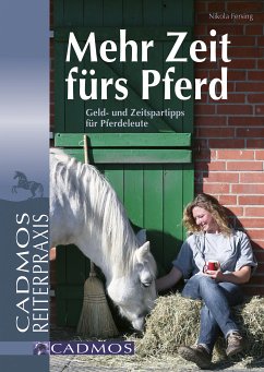 Mehr Zeit fürs Pferd (eBook, ePUB) - Fersing, Nikola