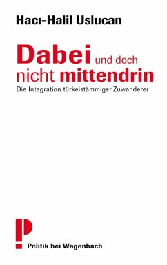 Dabei und doch nicht mittendrin (eBook, ePUB) - Uslucan, Haci-Halil