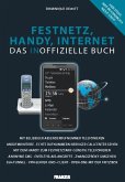 Das inoffizielle Festnetz-, Handy- und Internetbuch (eBook, PDF)