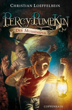 Der Mumienspuk / Percy Pumpkin Bd.2 (eBook, ePUB) - Loeffelbein, Christian