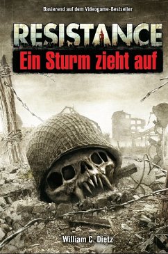 Resistance Band 1: Ein Sturm zieht auf (eBook, ePUB) - Dietz, William C.