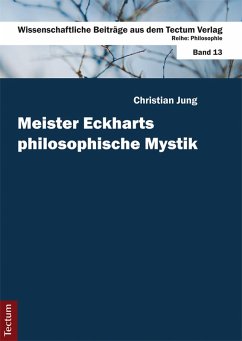 Meister Eckharts philosophische Mystik (eBook, PDF) - Jung, Christian