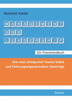 Management und Leadership. Ein Praxishandbuch (eBook, PDF) - Kohler, Reinhold