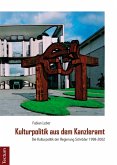 Kulturpolitik aus dem Kanzleramt (eBook, PDF)