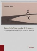 Gesundheitsförderung durch Bewegung (eBook, PDF)