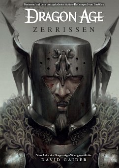 Dragon Age Band 3: Zerrissen (eBook, ePUB) - Gaider, David