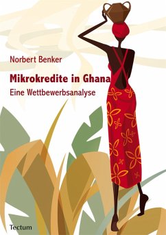 Mikrokredite in Ghana. (eBook, PDF) - Benker, Norbert