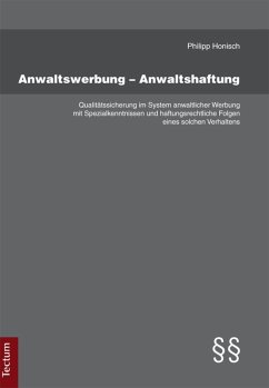 Anwaltswerbung - Anwaltshaftung (eBook, PDF) - Honisch, Philipp