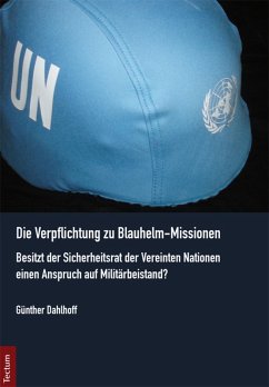Die Verpflichtung zu Blauhelm-Missionen (eBook, PDF) - Dahlhoff, Günther