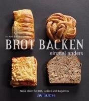 Brot backen einmal anders (eBook, ePUB) - Lipp, Eva Maria; Schiefer, Eva