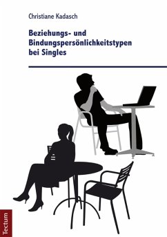 Cover Beziehungs- und Bindungspersönlichkeitstypen bei Singles (eBook, PDF)