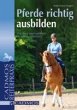 Pferde richtig ausbilden (eBook, ePUB) - Bild 1