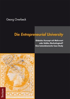 Die Entrepreneurial University (eBook, PDF) - Overbeck, Georg
