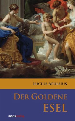 Der goldene Esel (eBook, ePUB) - Apuleius, Lucius