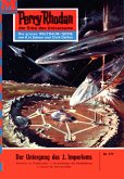 Der Untergang des 2. Imperiums (Heftroman) / Perry Rhodan-Zyklus "Das Zweite Imperium" Bd.177 (eBook, ePUB)