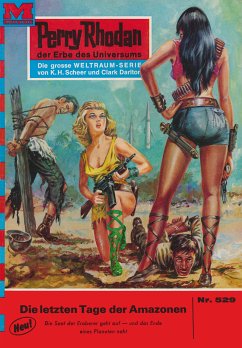 Die letzten Tage der Amazonen (Heftroman) / Perry Rhodan-Zyklus 