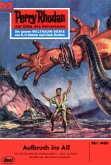 Aufbruch ins All (Heftroman) / Perry Rhodan-Zyklus &quote;Die Cappins&quote; Bd.401 (eBook, ePUB)