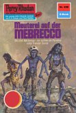 Meuterei auf der MEBRECCO (Heftroman) / Perry Rhodan-Zyklus 
