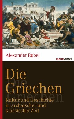 Die Griechen (eBook, ePUB) - Rubel, Alexander