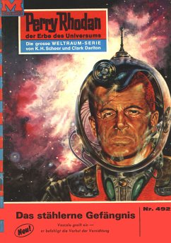 Das stählerne Gefängnis (Heftroman) / Perry Rhodan-Zyklus 