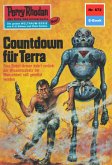 Countdown für Terra (Heftroman) / Perry Rhodan-Zyklus &quote;Das Konzil&quote; Bd.672 (eBook, ePUB)