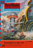 Sturmlauf in den Tod (Heftroman) / Perry Rhodan-Zyklus &quote;Der Schwarm&quote; Bd.518 (eBook, ePUB)